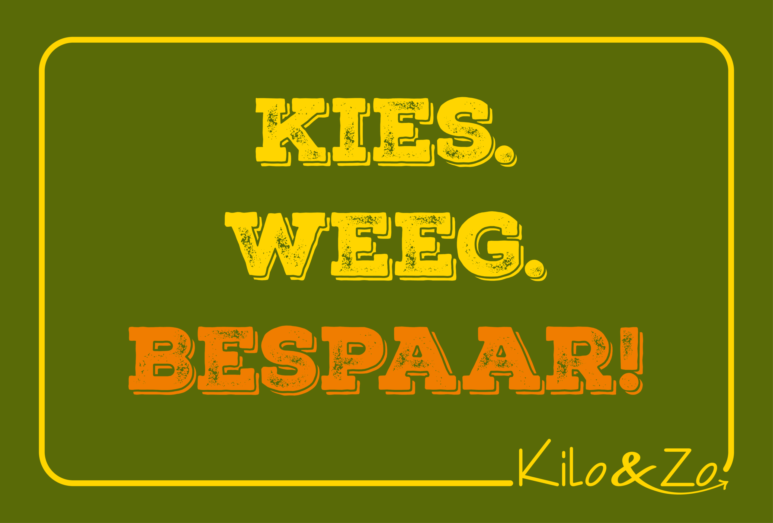 kies weeg bespaar